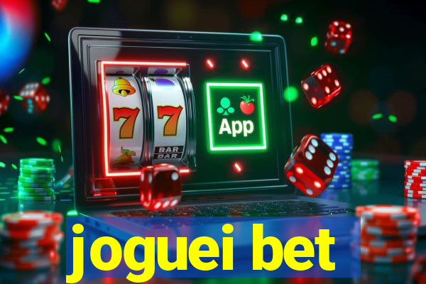 joguei bet